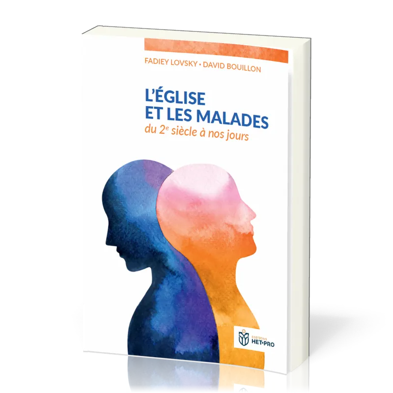 Eglise et les malades, L' - du 2è siècle à nos jours