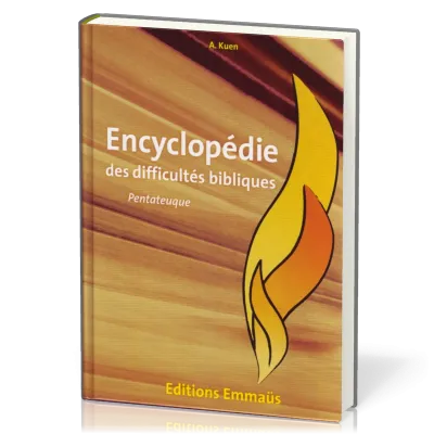 Encyclopédie des difficultés bibliques vol.1 - Pentateuque