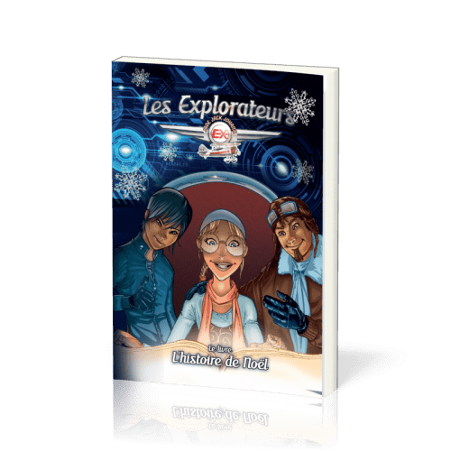 Explorateurs, Les - Le livre - L'histoire de Noël