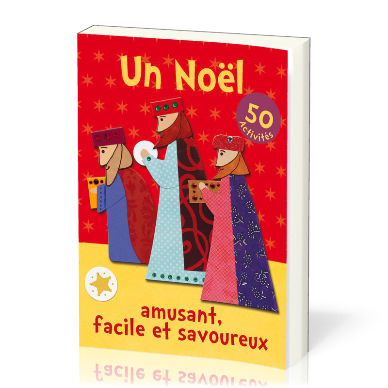 Noël amusant, facile et savoureux, Un