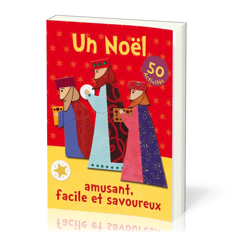 Noël amusant, facile et savoureux, Un