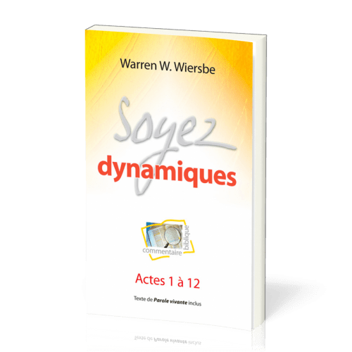 Soyez dynamiques - Actes 1-12