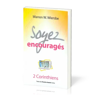 Soyez encouragés - II Corinthiens