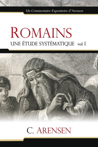 Romains - Une étude systématique vol 1