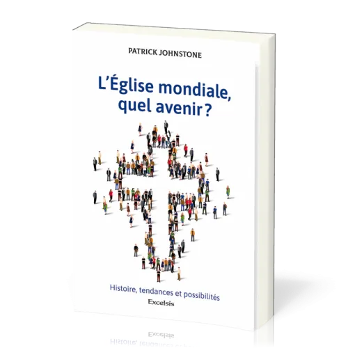 Eglise mondiale, quel avenir ?, L'