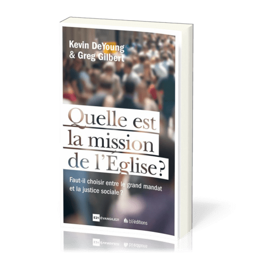 Quelle est la mission de l'Eglise ?