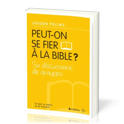 Peut-on se fier à la Bible ?