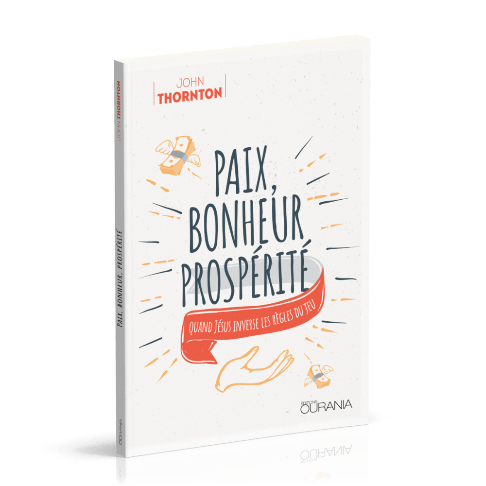 Paix, Bonheur, Prospérité