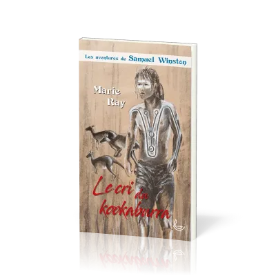 Cri du Kookaburra, Le - Les aventures de Samuel Winston (Tome 3)