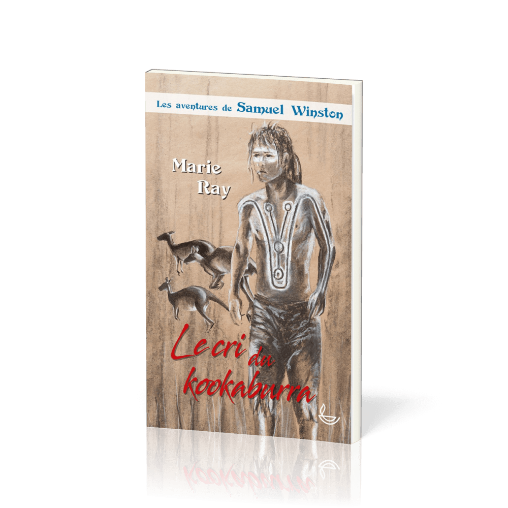 Cri du Kookaburra - Samuel Winston - tome3