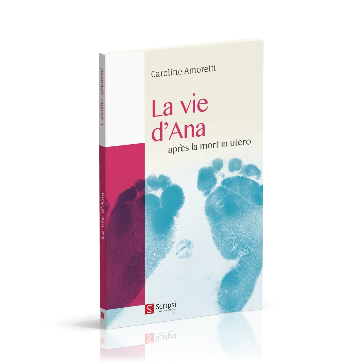 Vie d'Ana, La - Après la mort In Utero