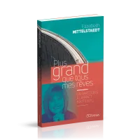 Plus grand que tous mes rêves - Un parcours à l'impact inatendu