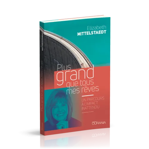 Plus grand que tous mes rêves - Un parcours à l'impact inatendu