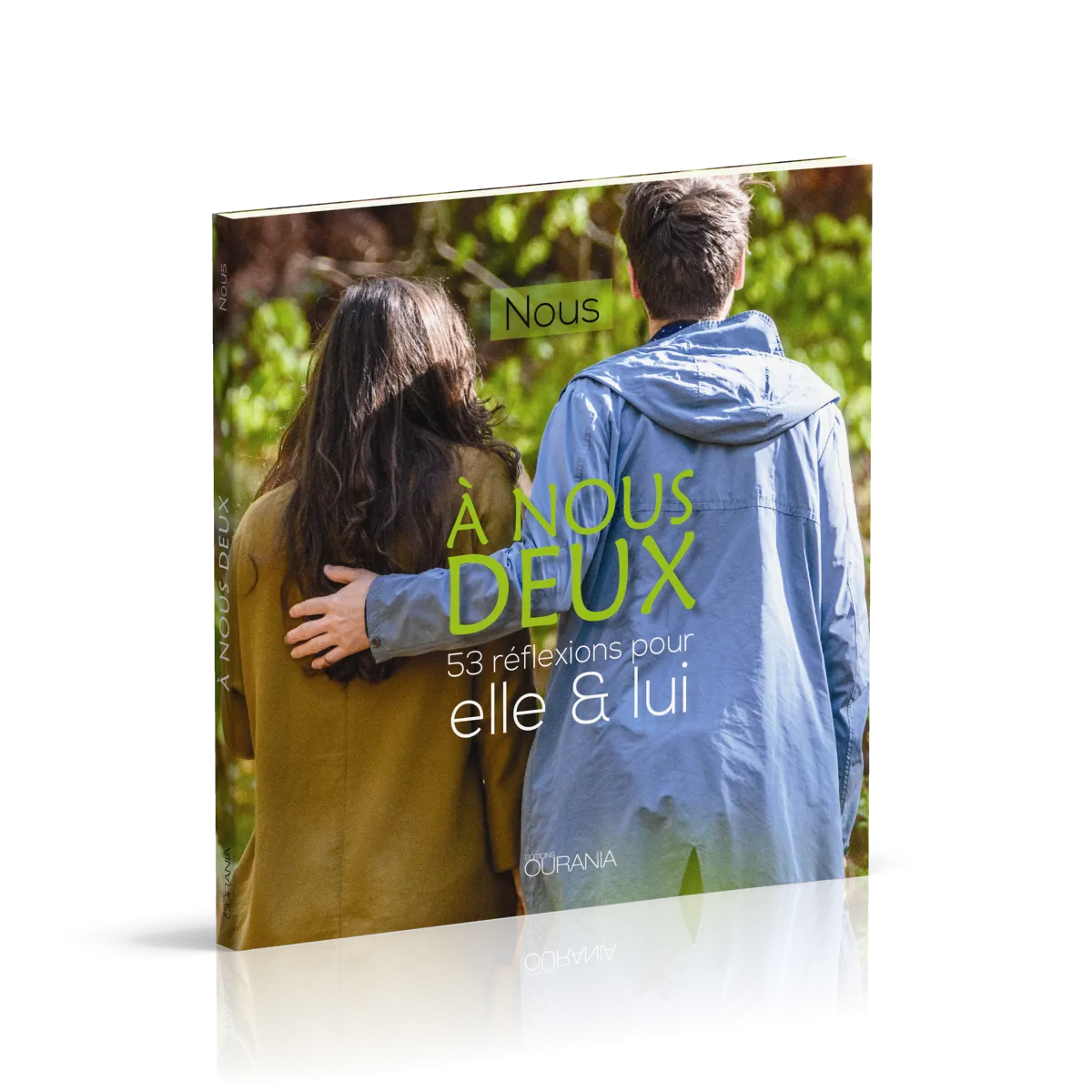 A nous deux - 53 réflexions pour elle & lui