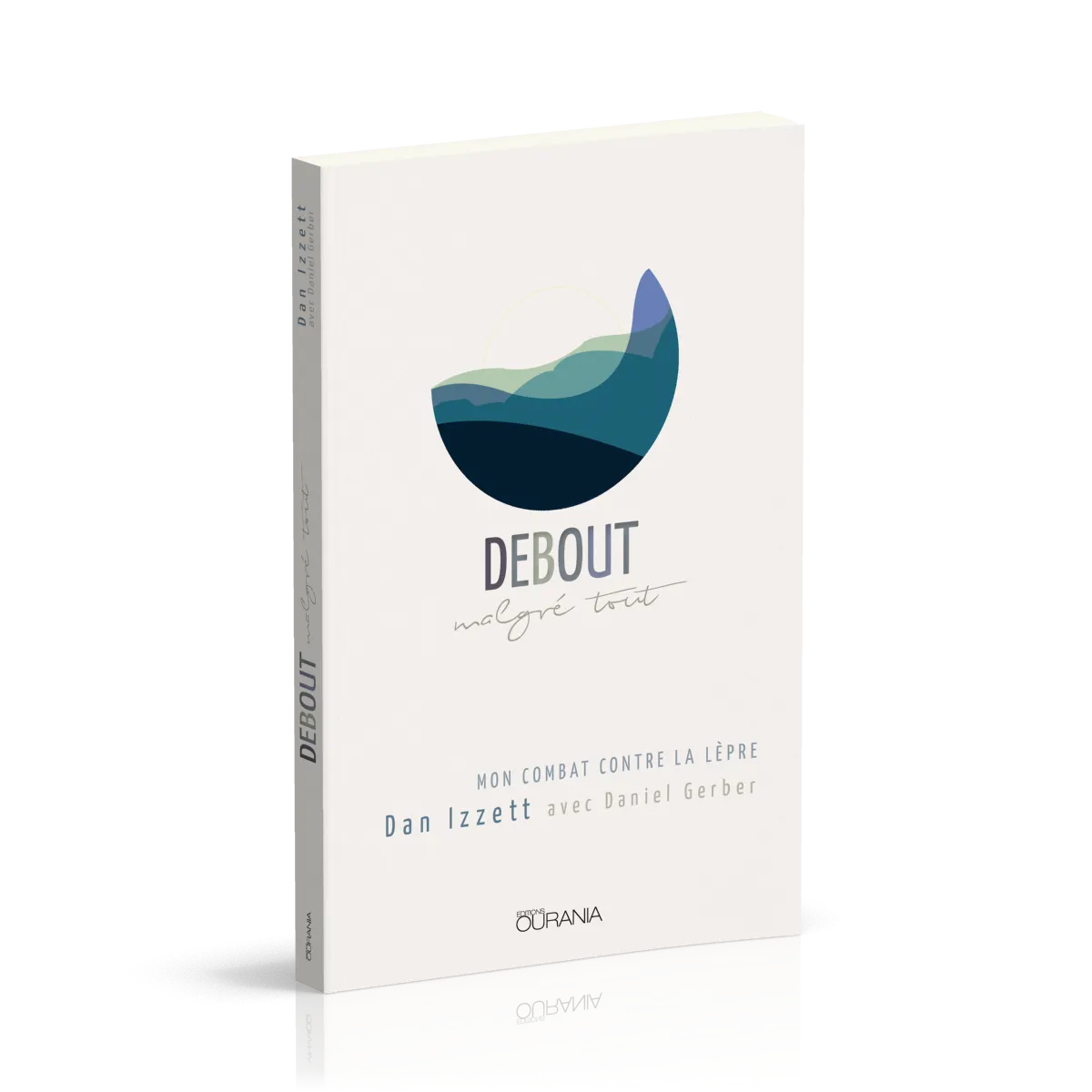 Debout malgré tout