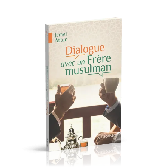 Dialogue avec un frère musulman