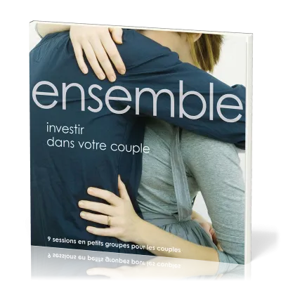 Ensemble : investir dans votre couple