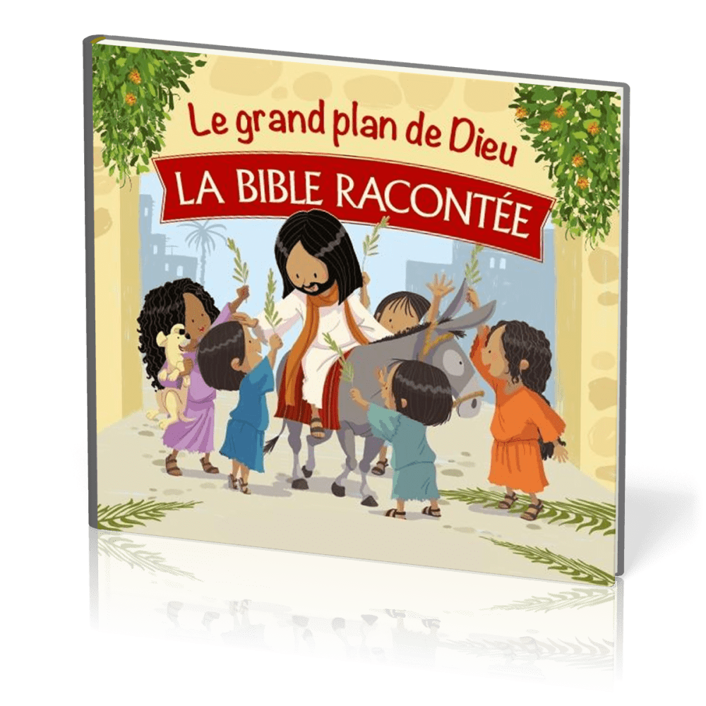 Grand plan de Dieu, Le - La Bible racontée