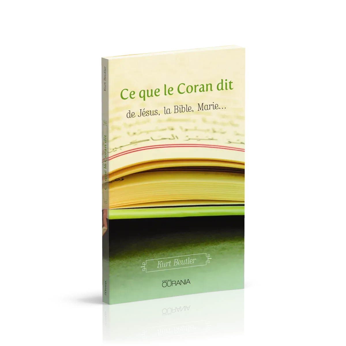 Ce que le Coran dit - de Jésus, la Bible, Marie