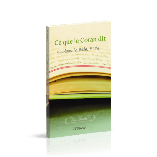 Ce que le Coran dit - de Jésus, la Bible, Marie
