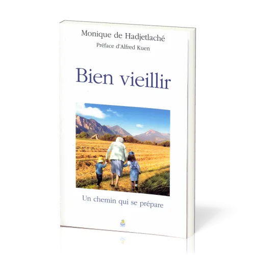 Bien vieillir - un chemin qui se prépare