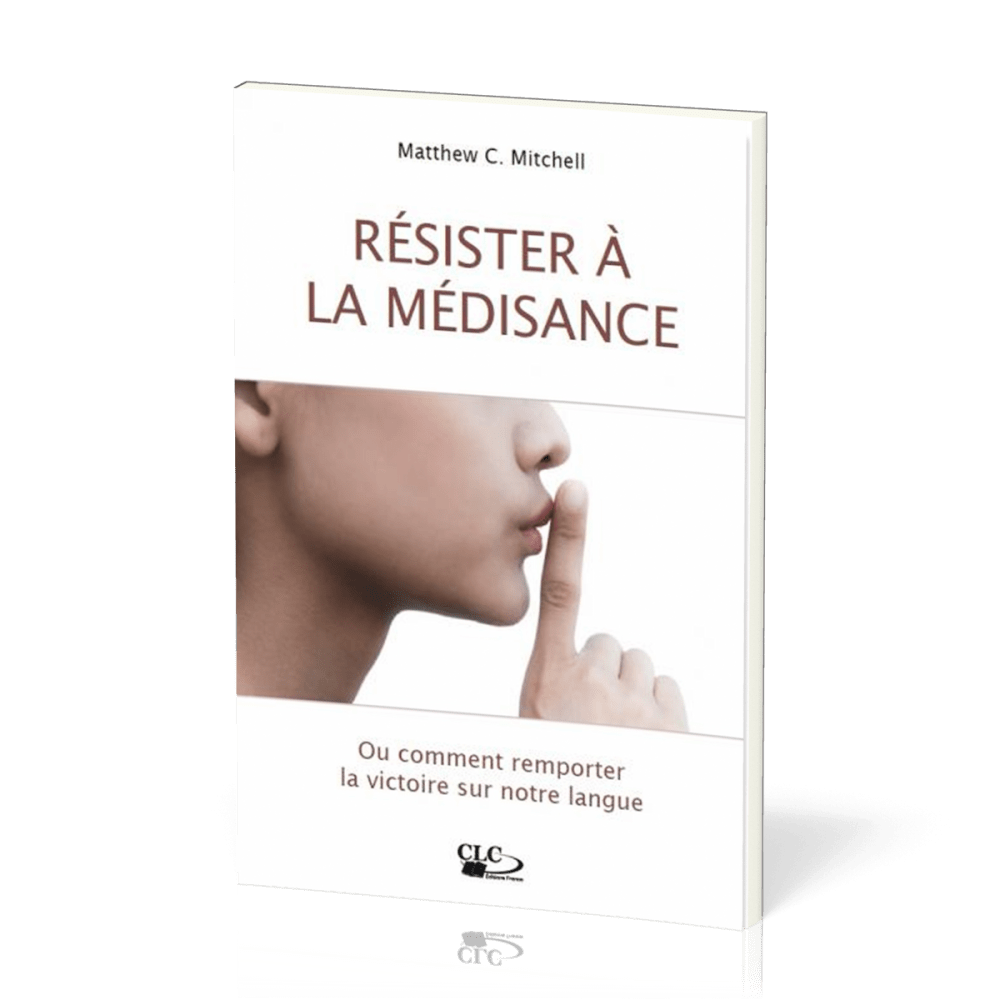 Résister à la médisance