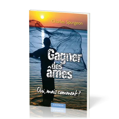 Gagner des âmes - Oui mais comment ?