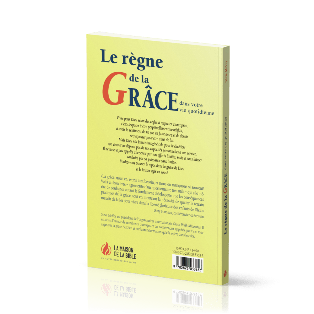 Règne de la grâce dans votre vie quotidienne, Le