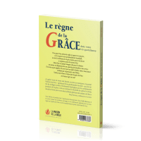 Règne de la grâce dans votre vie quotidienne, Le