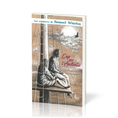 Cap sur l'Australie - Les aventures de Samuel Winston (Tome 1)