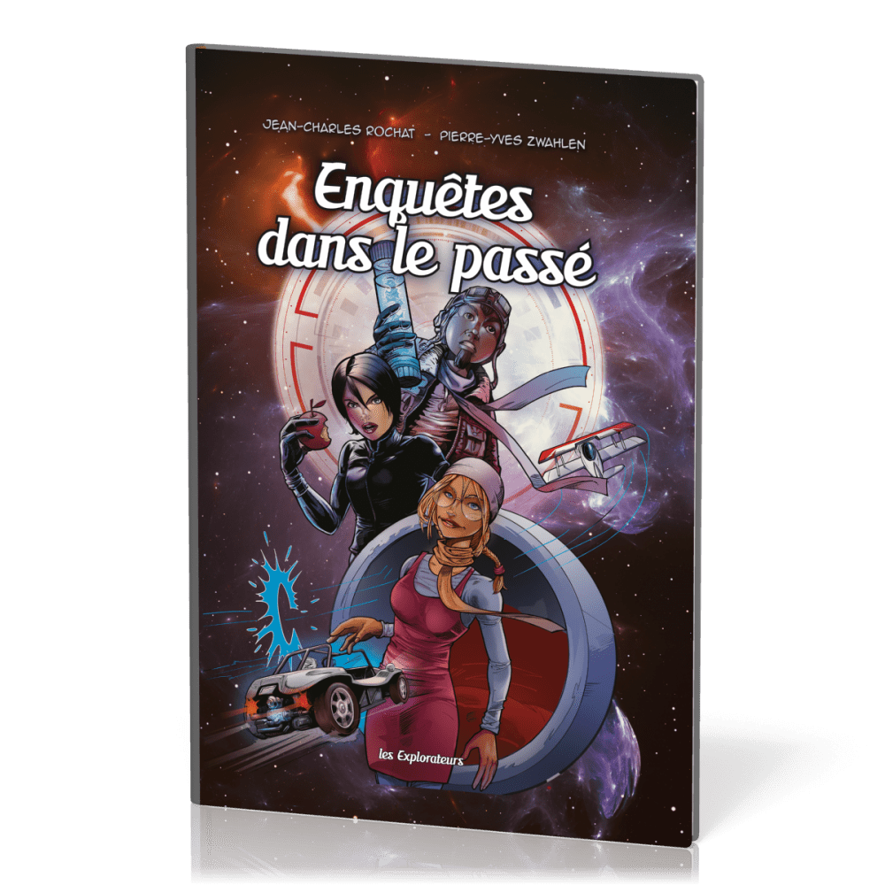 BD Enquêtes dans le passé – Les explorateurs Tome 1