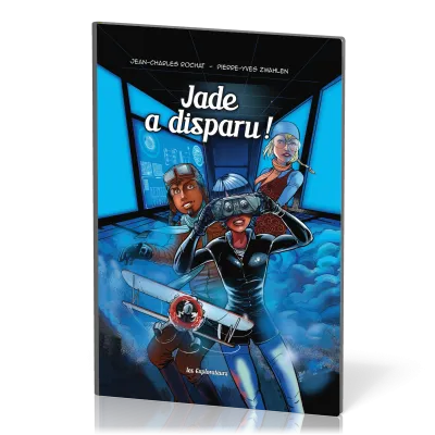 BD Jade a disparu – Les explorateurs Tome 2