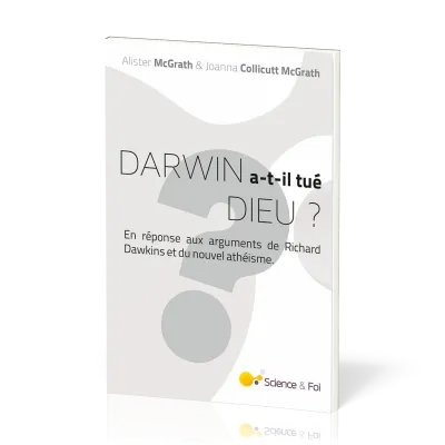 Darwin a-t-il tué Dieu ?