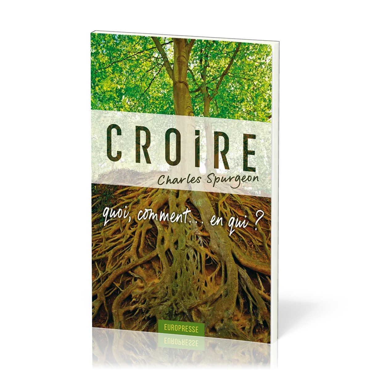 Croire quoi, comment.. en qui ? (2ème éd.)