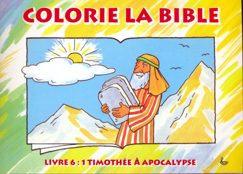 Colorie la Bible n°6 / 1 Tim. - Apoc.