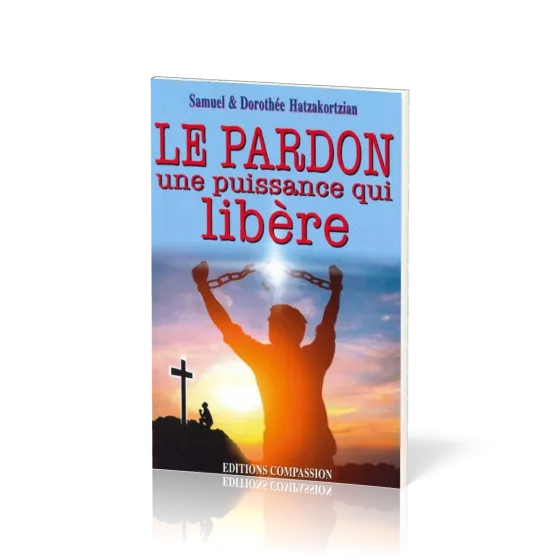 Pardon, Le - Une puissance qui libère