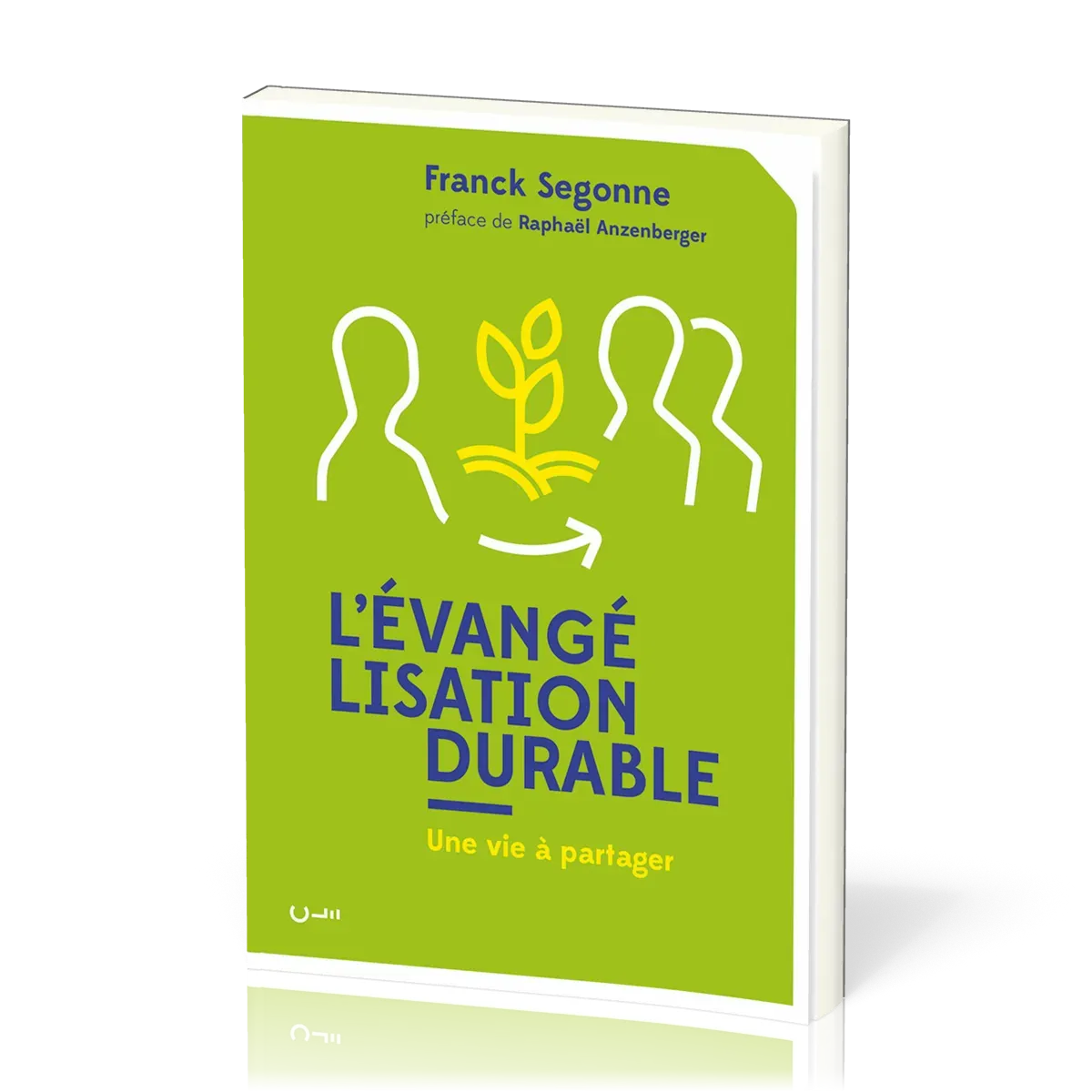 Evangélisation durable, L'
