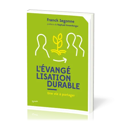 Evangélisation durable, L'