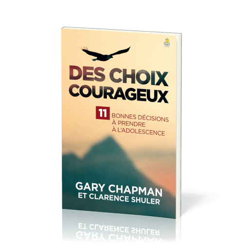 Des choix courageux