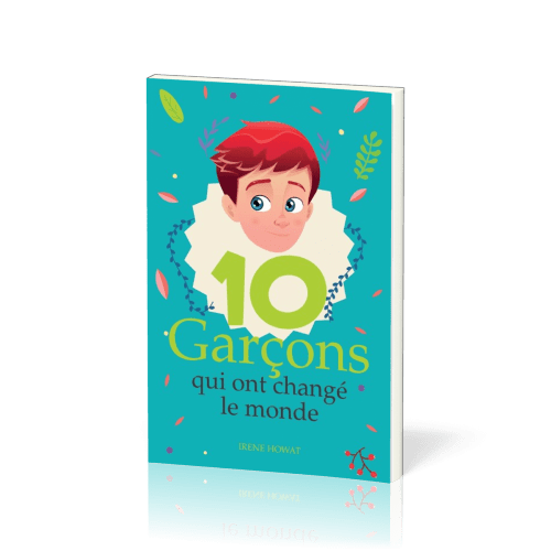 10 garcons qui ont changé le monde