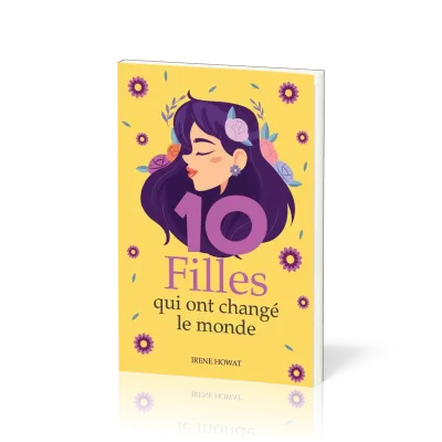 10 filles qui ont changé le monde
