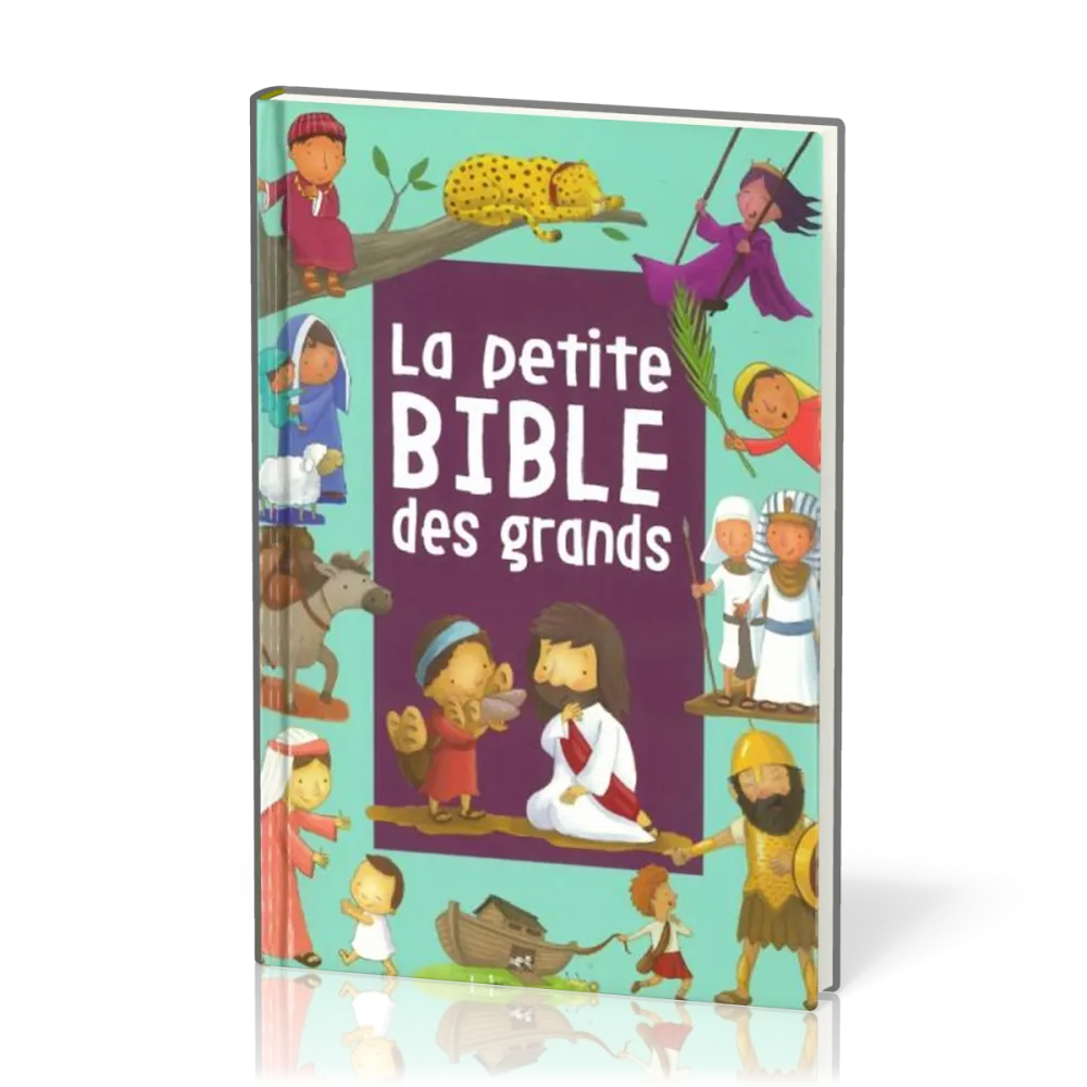 La petite Bible des grands