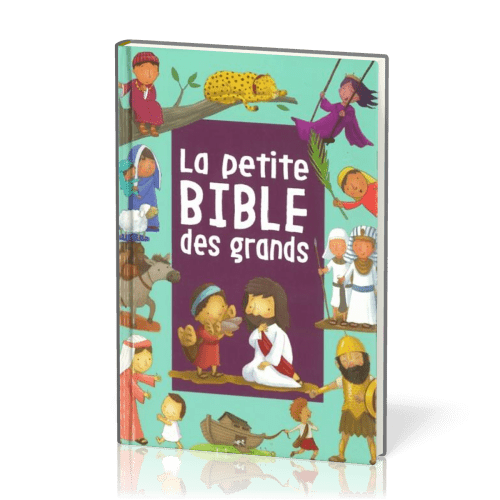 La petite Bible des grands