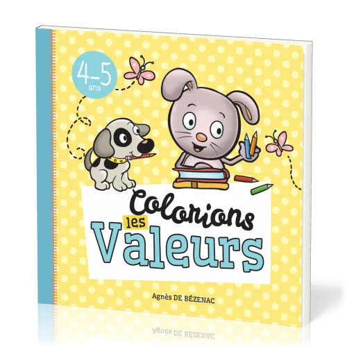 Colorions les valeurs - 4-5 ans