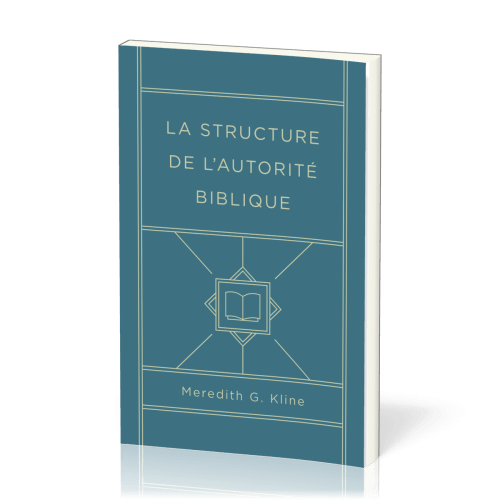 Structure de l’autorité biblique, La