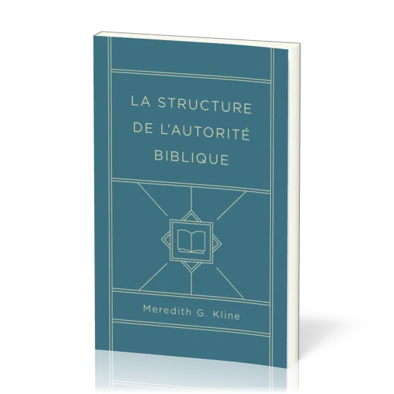 Structure de l’autorité biblique, La