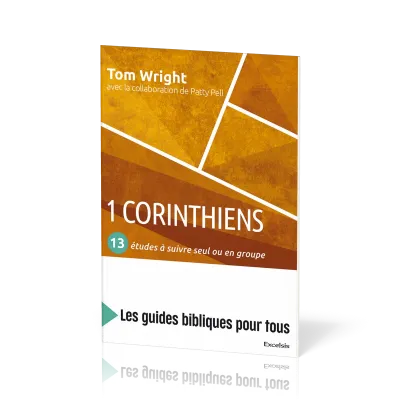 1 Corinthiens : 13 études à suivre seul ou en groupe