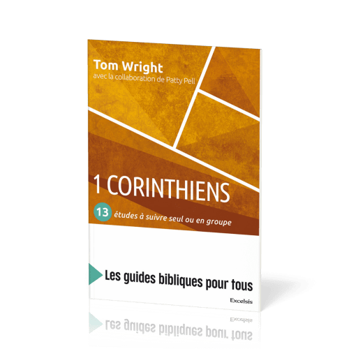 1 Corinthiens : 13 études à suivre seul ou en groupe