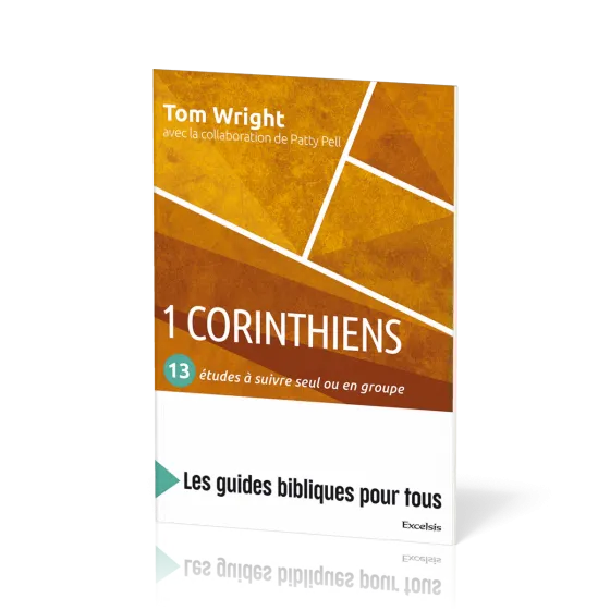 1 Corinthiens : 13 études à suivre seul ou en groupe