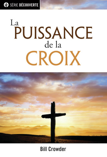 Puissance de la croix, La